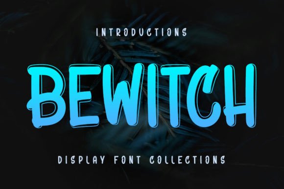 Bewitch Display Font: Whimsical Typography for Handmade Branding