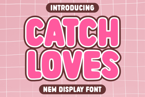 Catch Loves Font: Whimsical Typography for Digital Design
