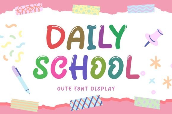 Daily School Font for Editorial Design and Kids-Friendly Content