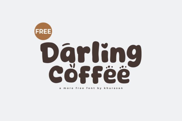 Darling Coffee: A Cutesy Display Font for Creative Makers