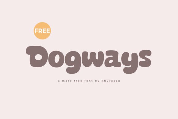Dogways Font Review: A Modern Display Typeface for Bold Branding