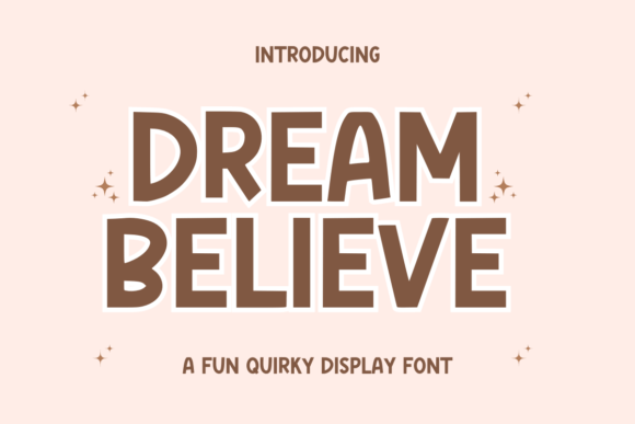 Dream Believe Font for Creative Craft Projects