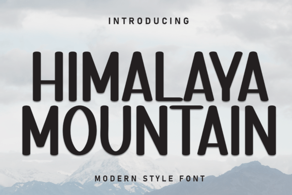 Himalaya Mountain Font for Bold and Beautiful Creations