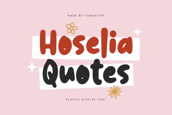 Hoselia Quotes Font for Playful Branding and Display Projects